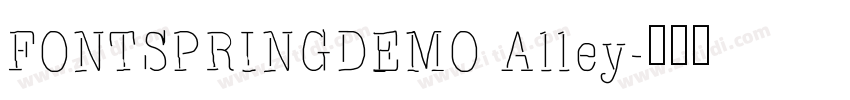 FONTSPRINGDEMO Alley字体转换